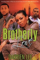 Darrien Lee, Lee Darrien - Brotherly Love