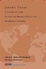Michael M Hutchinson, Michael M. Hutchinson, Michael M. (EDT)/ Westermann Hutchison, Michael M. Westermann Hutchison, Clemens Fuest, Michael M Hutchison... - Japan''s Great Stagnation