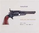 Herbert G Houze, Herbert G. Houze, Herbert G./ Cooper Houze, Houze Herbert G., Elizabeth Mankin Kornhauser - Samuel Colt