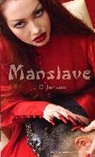 J D Jensen, J. D. Jensen, J.d. Jensen - Manslave