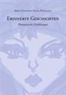 Iren Fleiss, Irene Fleiss, Sylvia Hartmann, Hartmann Sylvia - Erinnerte Geschichten