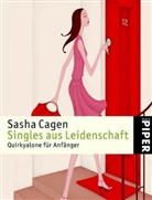 Sasha Cagen - Singles aus Leidenschaft