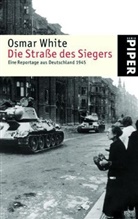 Osmar White - Die Straße des Siegers