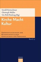 Kretzschma, Kretzschmar, Gerald Kretzschmar, Müller, Christoph Müller, Pohl-Patalon... - Kirche Macht Kultur