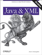 Justin Edelson, b edelson Mclaughlin, Brett Mclaughlin, Brett D Mclaughlin, Brett D. McLaughlin, Mike Loukides - Java and xml