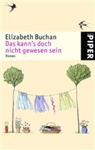 Elizabeth Buchan - Das kann`s doch nicht gewesen sein