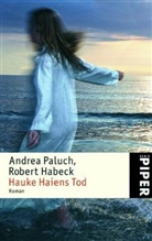 Robert Habeck, Andrea Paluch - Hauke Haiens Tod