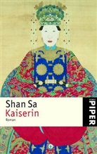 Shan Sa - Kaiserin