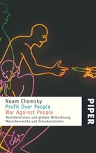 Noam Chomsky - Profit over People - War against People