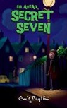 Enid Blyton - Go Ahead, Secret Seven