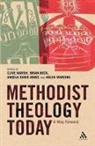 Clive Marsh, Marsh Clive, Brian E. Beck, Clive Marsh, Angela Shier-Jones - Methodist Theology Today