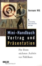 Hermann Will - Mini-Handbuch Vortrag und Präsentation
