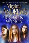 V. C. Andrews, Virginia Andrews - Broken Wings