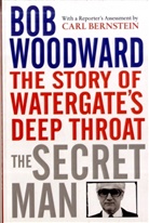 Bob Woodward - The Secret Man