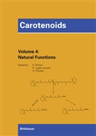 George Britton, Synnove Liaaen-Jensen, George Britton, George (Hrsg.) Britton, Synnov Liaaen-Jensen, Synnove Liaaen-Jensen... - Carotenoids - 4: Carotenoids, Vol. 4