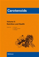 George Britton, Synnove Liaaen-Jensen, George Britton, George (Hrsg.) Britton, Synnov Liaaen-Jensen, Synnove Liaaen-Jensen... - Carotenoids - 5: Carotenoids, Vol. 5