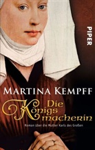Martina Kempff - Die Königsmacherin