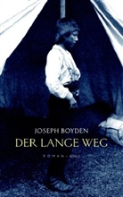 Joseph Boyden - Der lange Weg