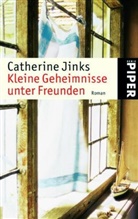 Catherine Jinks - Kleine Geheimnisse unter Freunden
