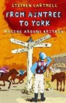 Stephen Cartmell - From Aintree to York: