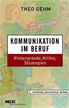 Theo Gehm - Kommunikation im Beruf