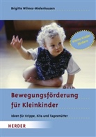 Brigitte Wilmes-Mielenhausen, Anja Wrede - Bewegungsförderung für Kleinkinder