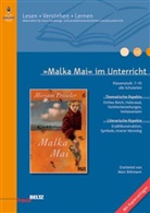 Marc Böhmann, Mirjam Pressler, Bernhard Zerwann, Marc Böhmann, Regine Schäfer-Munro - 'Malka Mai' im Unterricht