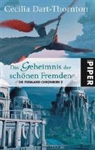 Cecilia Dart-Thornton - Das Geheimnis der schönen Fremden
