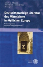 Ralf G Päsler, Ralf G. Päsler, Dietrich Schmidtke - Deutschsprachige Literatur des Mittelalters im östlichen Europa