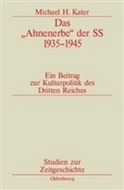 Michael H Kater, Michael H. Kater - Das 'Ahnenerbe' der SS 1935-1945
