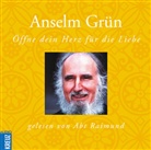 Grün Anselm, Abt Raimund, Andrea Gruner - Öffne dein Herz für die Liebe, 1 Audio-CD (Audio book)