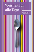 Evelyne Polt-Heinzl - Weisheit für alle Tage