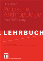 Dirk Jörke - Politische Anthropologie
