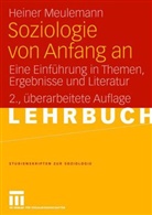 Heiner Meulemann - Soziologie von Anfang an