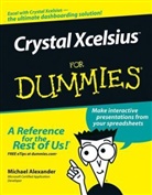 Alexander, M Alexander, Michael Alexander - Crystal Xcelsius for Dummies