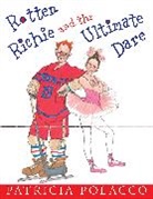 Patricia Polacco, Patricia Polacco - Rotten Richie and the Ultimate Dare