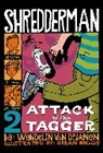 Wendelin Van Draanen, Wendelin Van Draanen, Brian Biggs - Shredderman: Attack of the Tagger