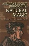 Cornelius Agrippa, Heinrich Cornelius/ Whiteh Agrippa Von Nettesheim, Willis F Whitehead, Willis F. Whitehead - Agrippa''s Occult Philosophy