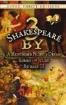 William Shakespeare - 3 By Shakespeare: With a Midsummer Night s Dream and Romeo and