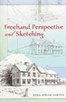 Dora Miriam Norton - Freehand Perspective and Sketching