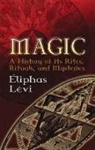Eliphas Levi, Éliphas Lévi, A. E. Waite - Magic