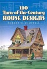 R. W. Shoppell, Robert W. Shoppell - 110 Turn-Of-The-Century House Designs