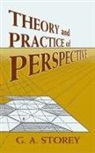 G. A. Storey, G.a. Storey - Theory and Practice of Perspective