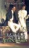 Booth Tarkington - The Magnificent Ambersons
