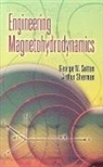 Arthur Sherman, George W Sutton, George W. Sutton, George W./ Sherman Sutton - Engineering Magnetohydrodynamics