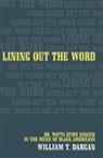 William T. Dargan, William T. Dragan - Lining Out the Word