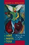 Elliot Wolfson, Elliot R. Wolfson, Wolfson Elliot - Alef, Mem, Tau