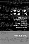 Amy C. Beal, Beal Amy C., Amy C. Beal - New Music, New Allies