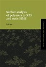 D. Briggs, D. R. Clarke, S. Suresh - Surface Analysis of Polymers by XPS and Static SIMS
