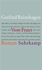 Gerlind Reinshagen - Vom Feuer
